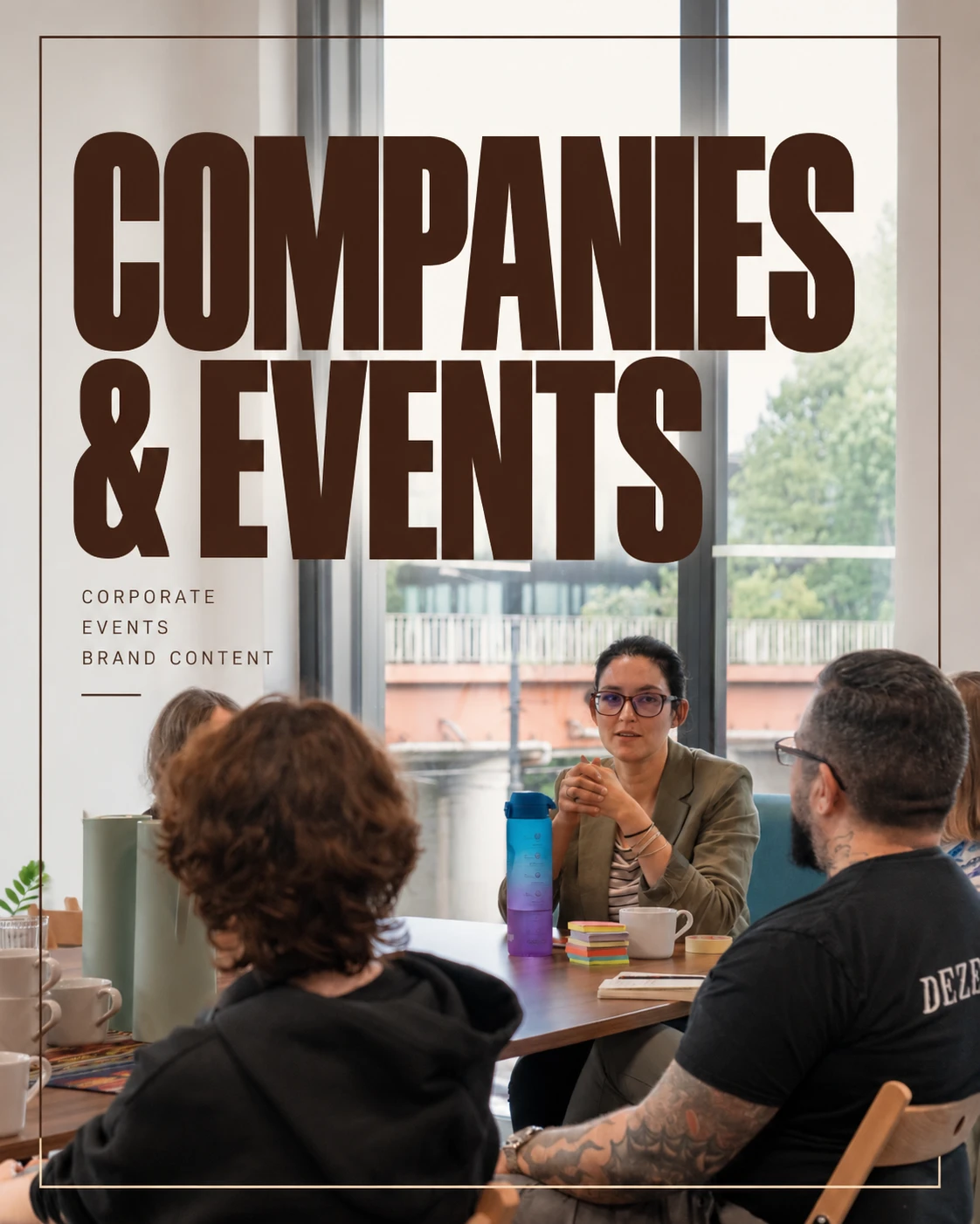 Companies & Events: corporate, events, brand content